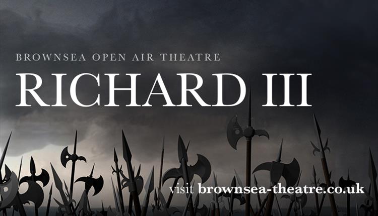 Richard III - Brownsea Open Air Theatre 2019