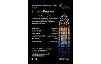St John Passion J S Bach 2nd April 2023 7pm Lighthouse Poole
