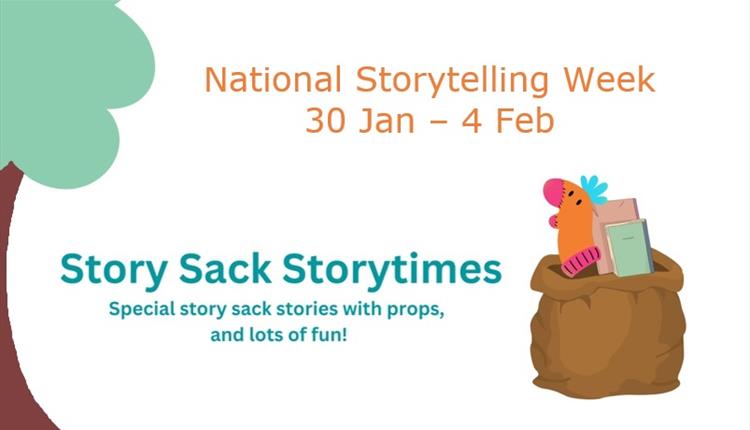 National Storytelling Week 30th January to 4th February. Story Sack Story Time with props and fun. Sack of books and a sock puppet.