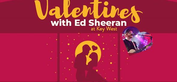 Valentine's with Ed Sheeran