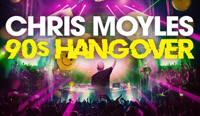 Poster for Chris Moyles 90s Hangover