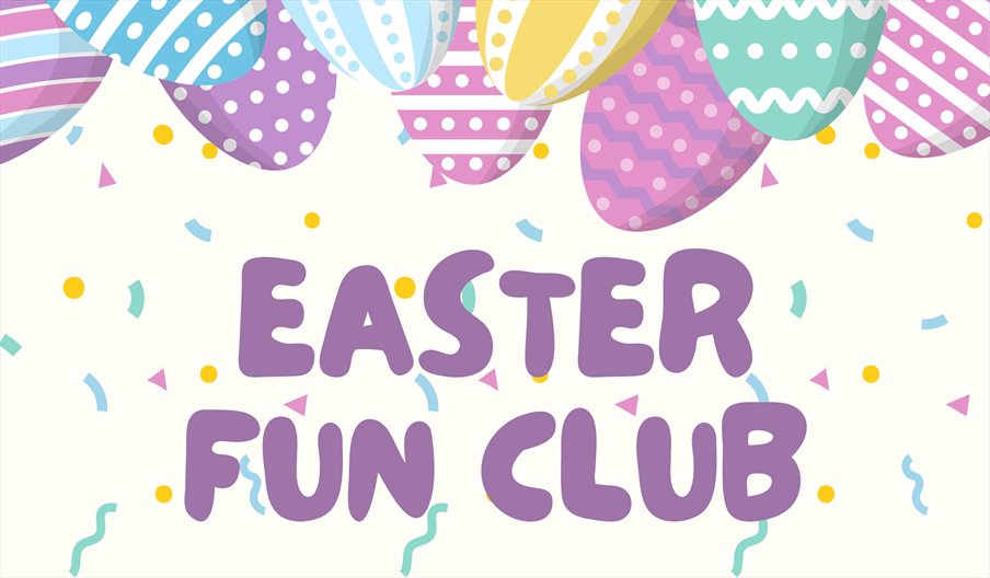 Easter Fun Club