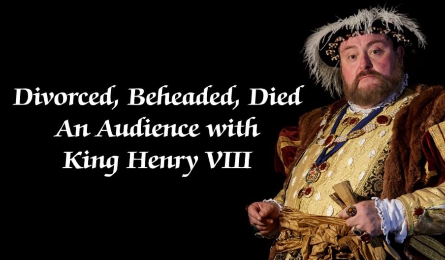 Press photo for Divorced, Beheaded, Died - An Audience with Henry VIII