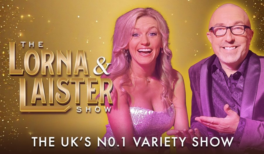 Poster for The Lorna and Laister Show: 'The UK's no.1 Variety Show'