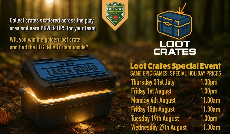 Poster for Loot Crates Summer Half Term Laser Tag