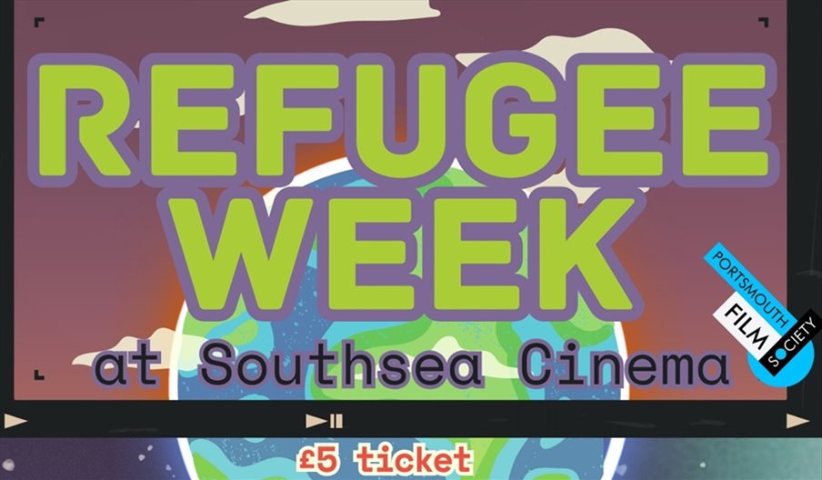 Poster for Refugee Week at Southsea Cinema