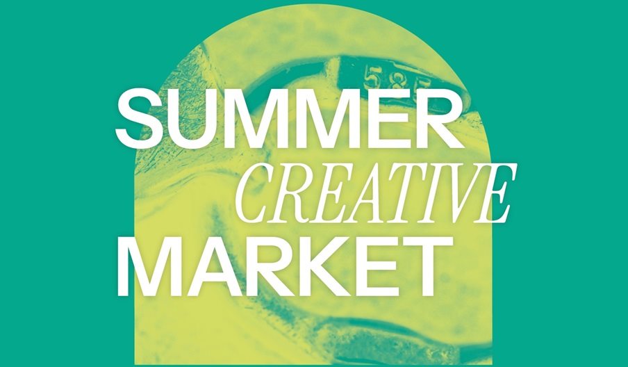 Poster image for the Summer Creative Market at the Hotwalls Studios