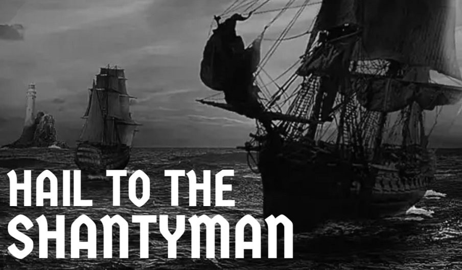 Poster for Hail to the Shantyman: The History of Shanty at the Sally Port Inn