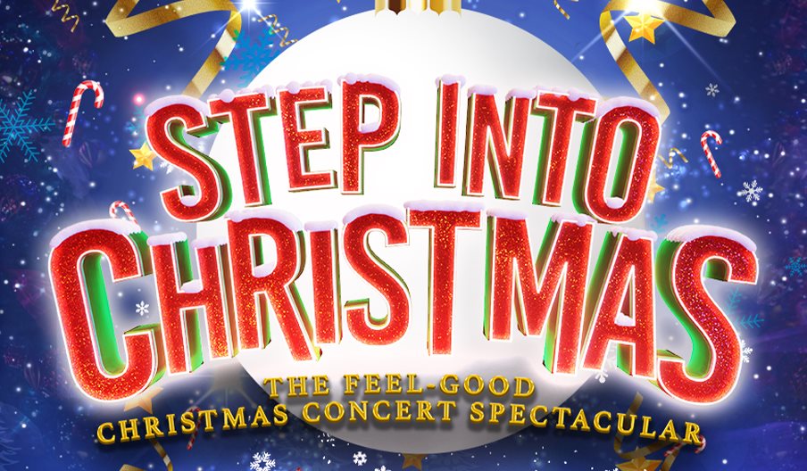 Poster image for Step Into Christmas at the Kings Theatre