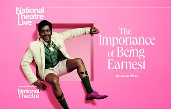 Poster for The Importance of Being Earnest from National Theatre Live