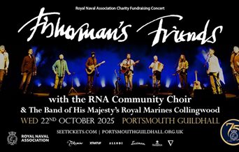 Poster for the charity show by The Royal Marines Band + Fisherman's Friends with The RNA Choir