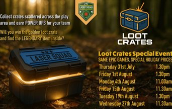 Poster for Loot Crates Summer Half Term Laser Tag