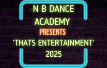 Poster for N B Dance Academy presents That's Entertainment! at the NTR