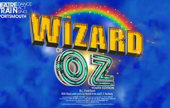 Poster for The Wizard of Oz: Youth Edition by Theatretrain Portsmouth