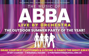 Poster for ABBA: Symphonic Spectacular at Portsmouth Guildhall Square