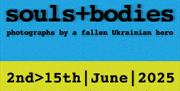 Poster image for Souls + Bodies, rendered in the colours of the Ukrainian flag