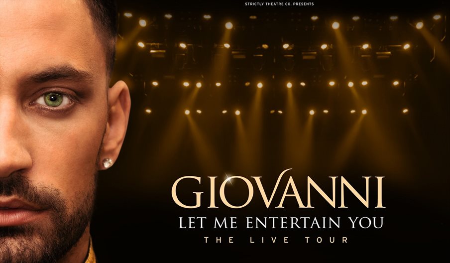 Press shot for Giovanni - Let Me Entertain You, featuring a close up photo of the dancer and the show title