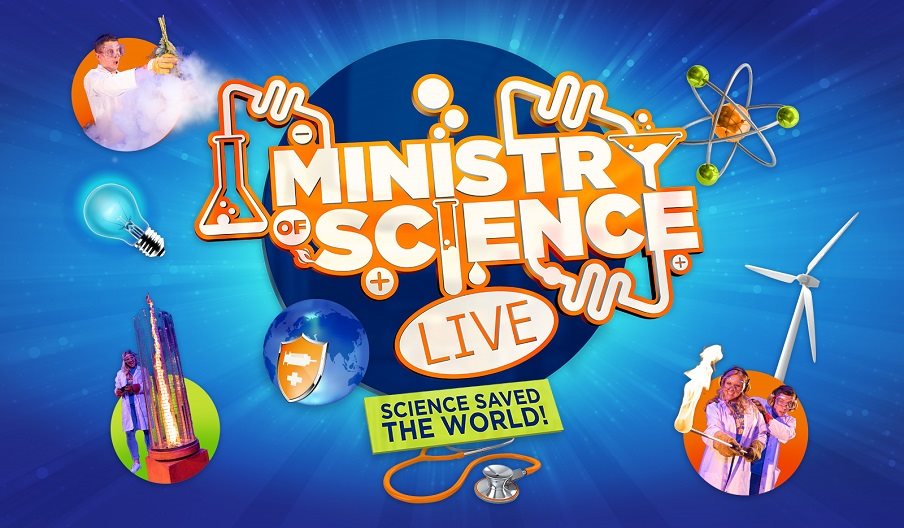 Poster for Ministry of Science! Science Saved the World at the Kings Theatre