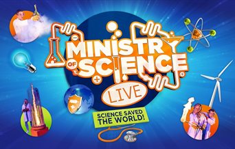 Poster for Ministry of Science! Science Saved the World at the Kings Theatre