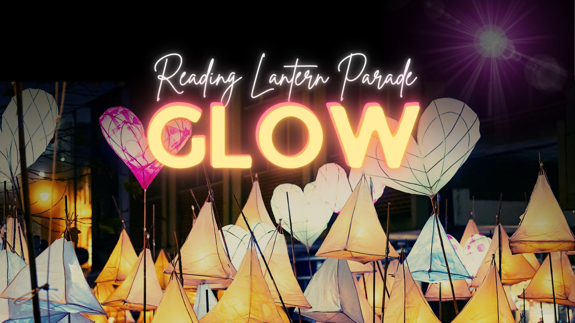 Reading Lantern Parade: Glow