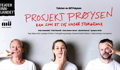 Teater Innlandet // Prosjekt Prøysen - Rak som et lys under storgrana