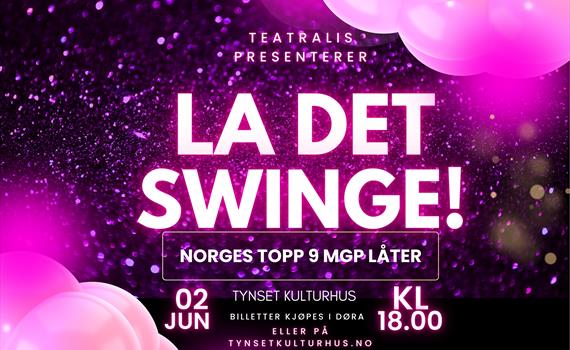 Teatralis // La det swinge!