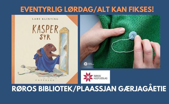 Eventyrlig lørdag/ Alt kan fikses!