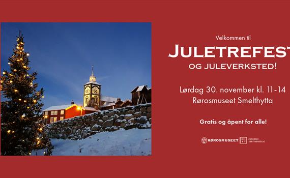 Juletrefest og juleverksted på Rørosmuseet