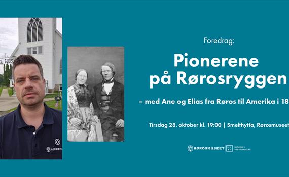 Pionerene på Rørosryggen – med Ane og Elias fra Røros til Amerika i 1854