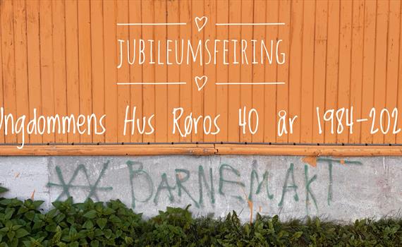 Ungdommens Hus Røros 40 år // Jubileumsmarkering