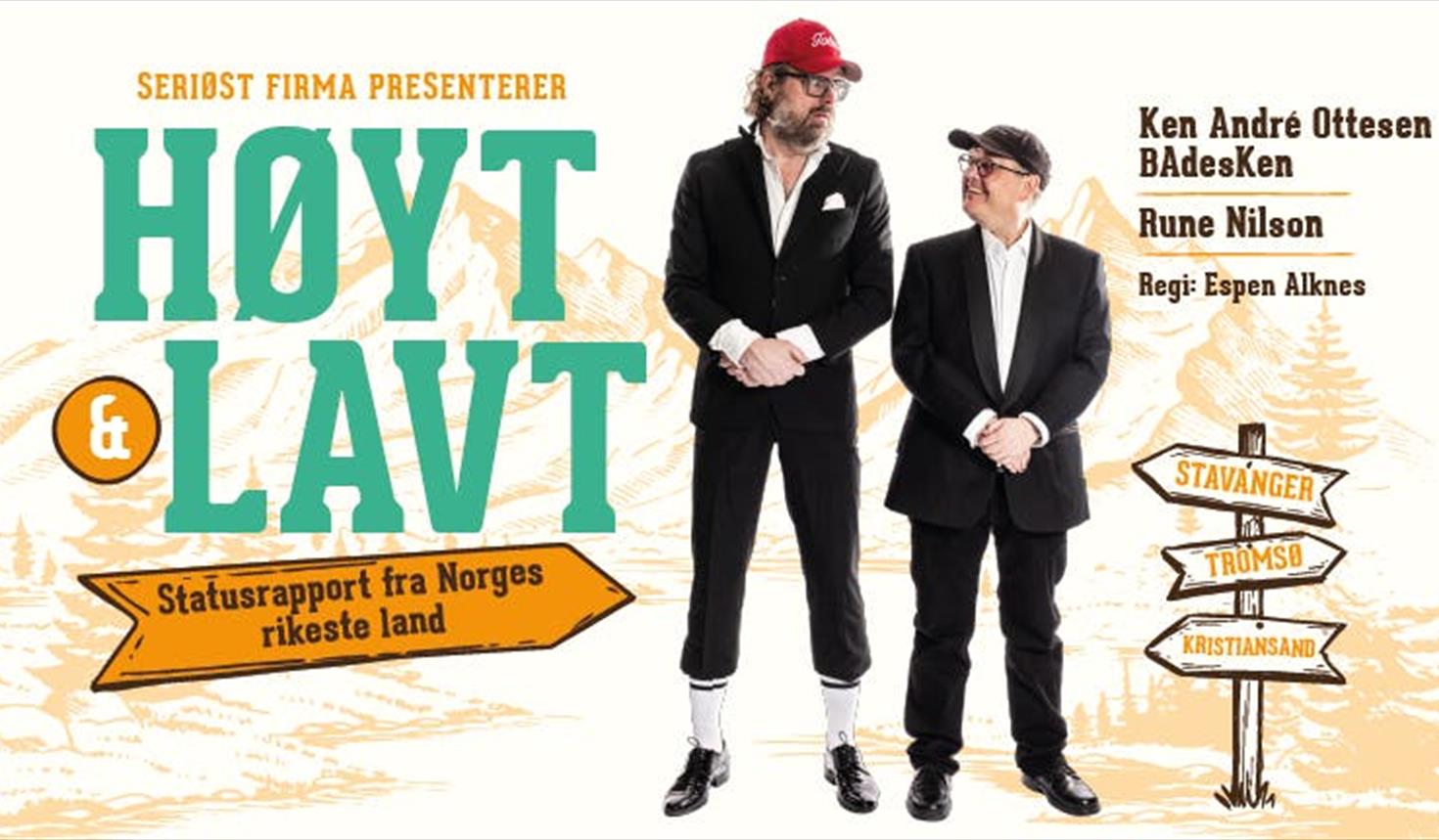 Høyt & lavt - Statusrapport fra Norges rikeste land // BAdesKen og Rune Nilson