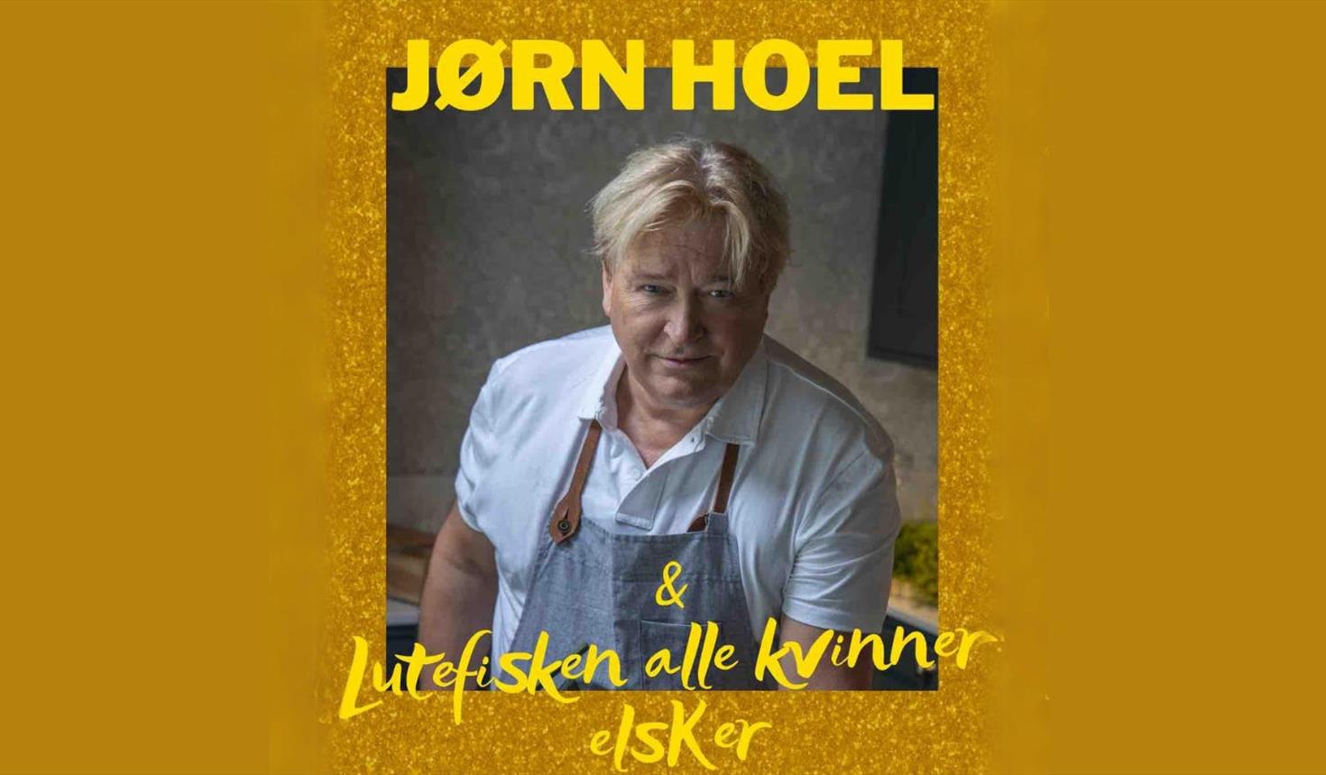 Jørn Hoel & Lutefisken alle kvinner elsker