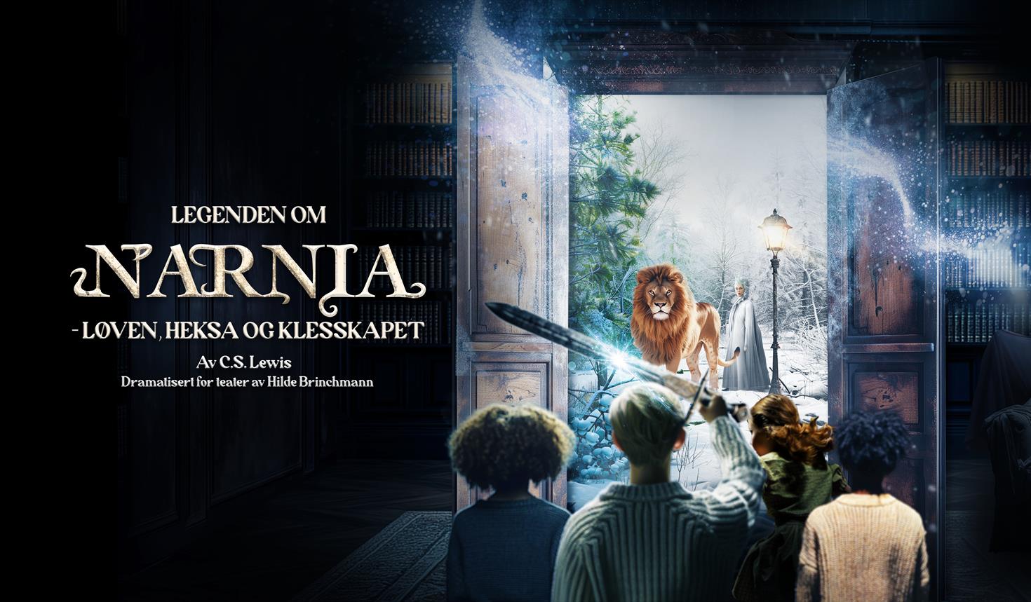 Riksteatret: Legenden om Narnia - Løven, heksa og klesskapet