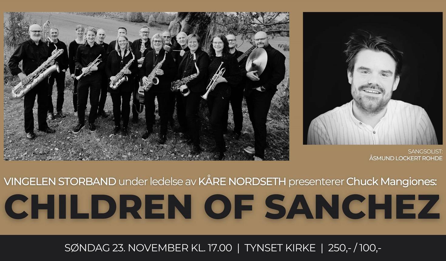 Vingelen storband: Children of Sanchez