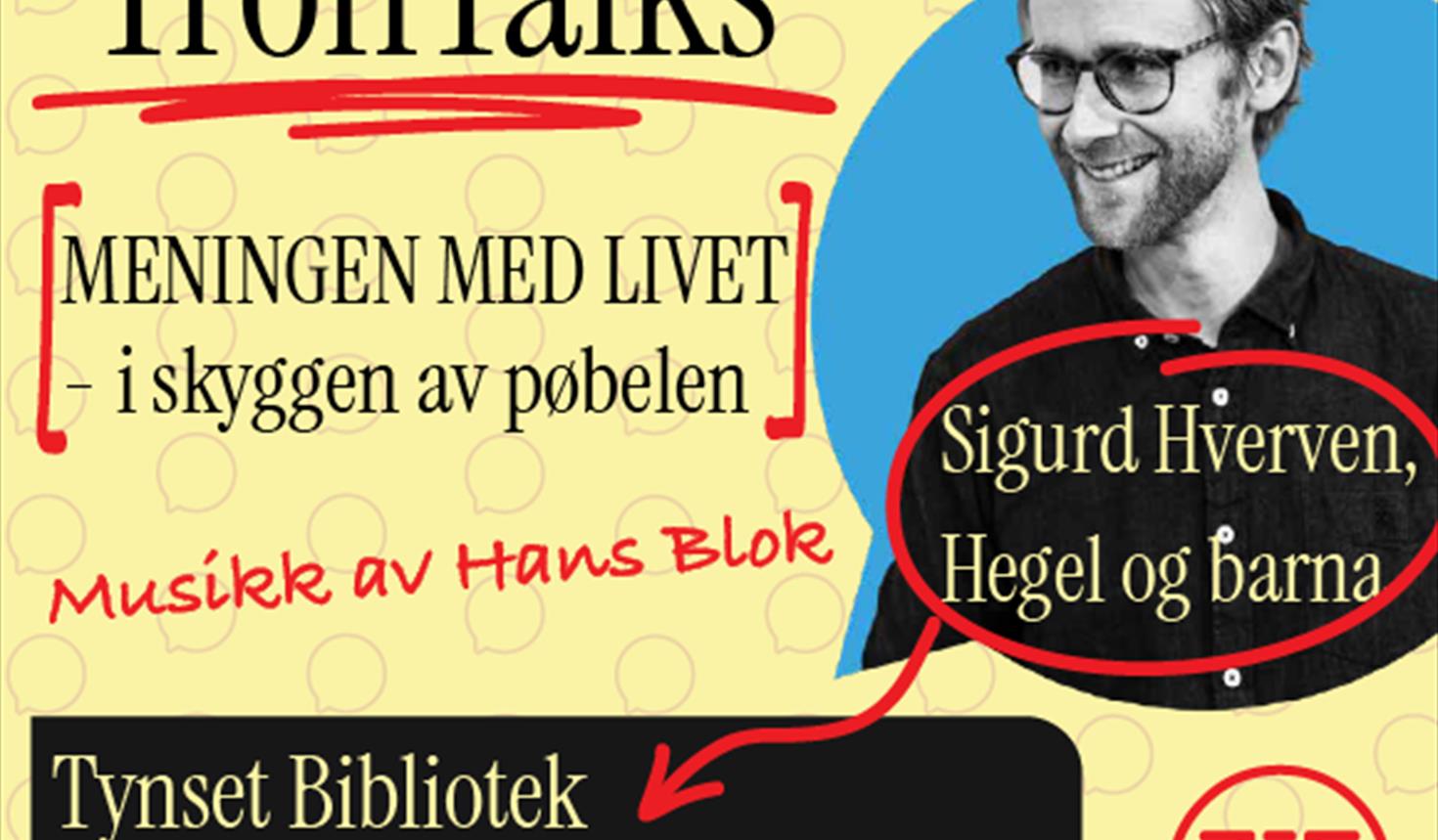 Meningen med livet - Sigurd Hverven, Hegel og Barna