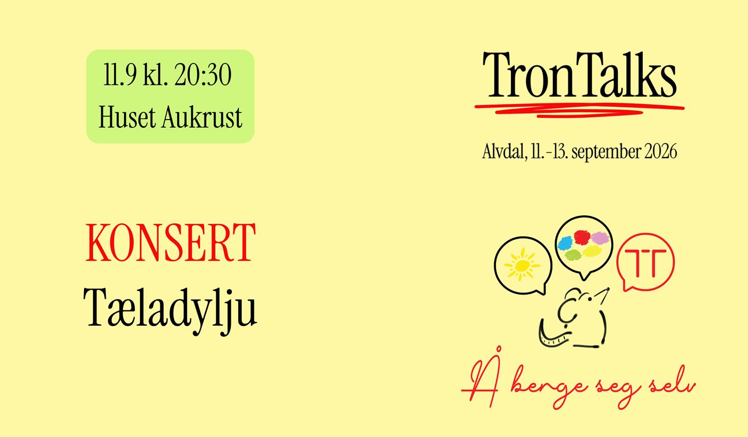 Konsert - Tæladylju