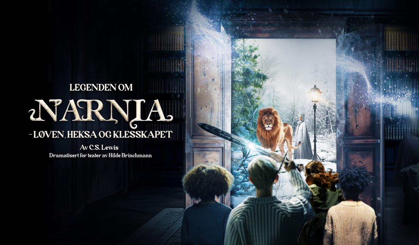 Legenden om Narnia - Løven, heksa og klesskapet // Riksteatret