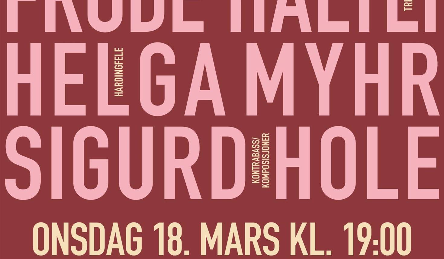 Konsertserien UTPOST presenterer: Haltli/Snekkestad/Hole