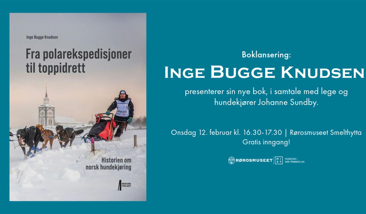 Boklansering: Fra polarekspedisjoner til toppidrett. Historien om norsk hundekjøring