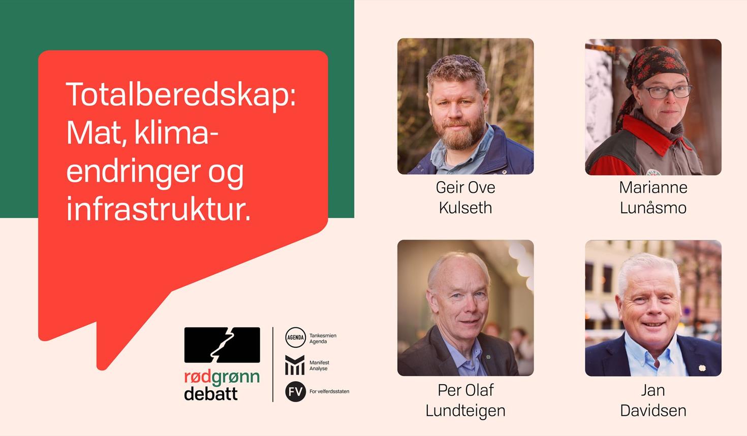 Rødgrønn debatt // Totalberedskap; mat, klimaendringer og infrastruktur