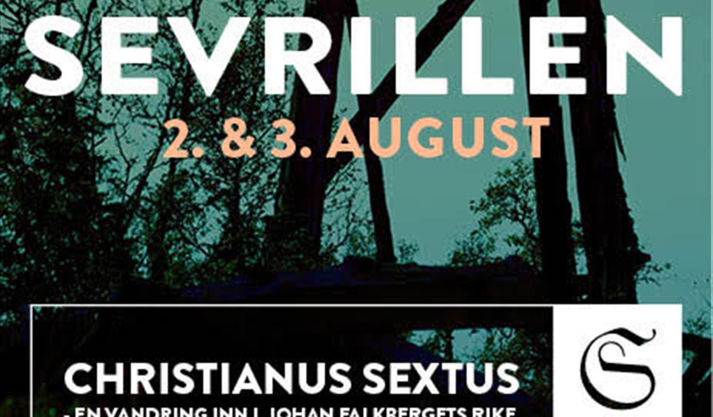 Sevrillen - forestilling ved Christianus Sextus