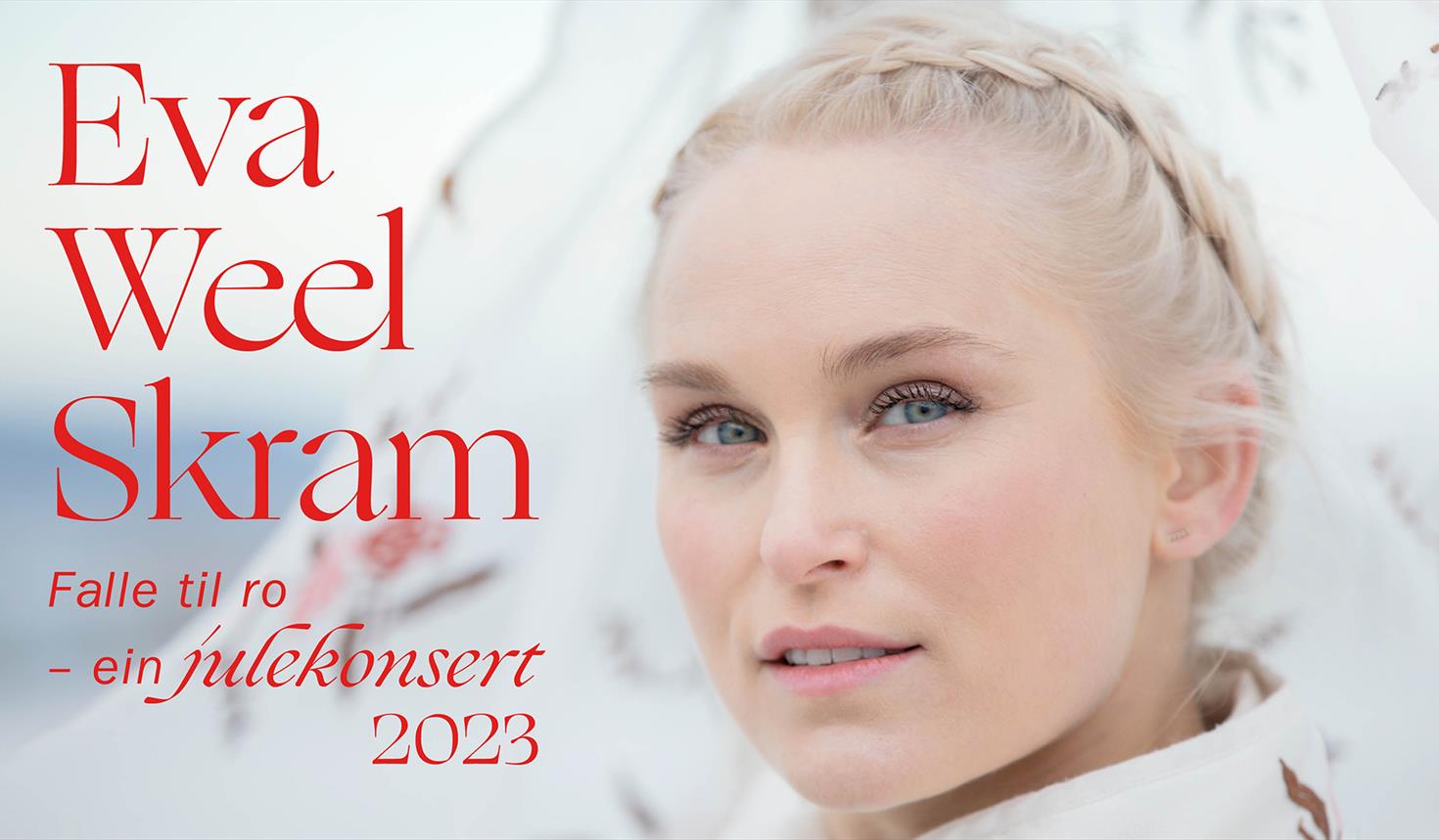 Eva Weel Skram Falle til ro - ein julekonsert