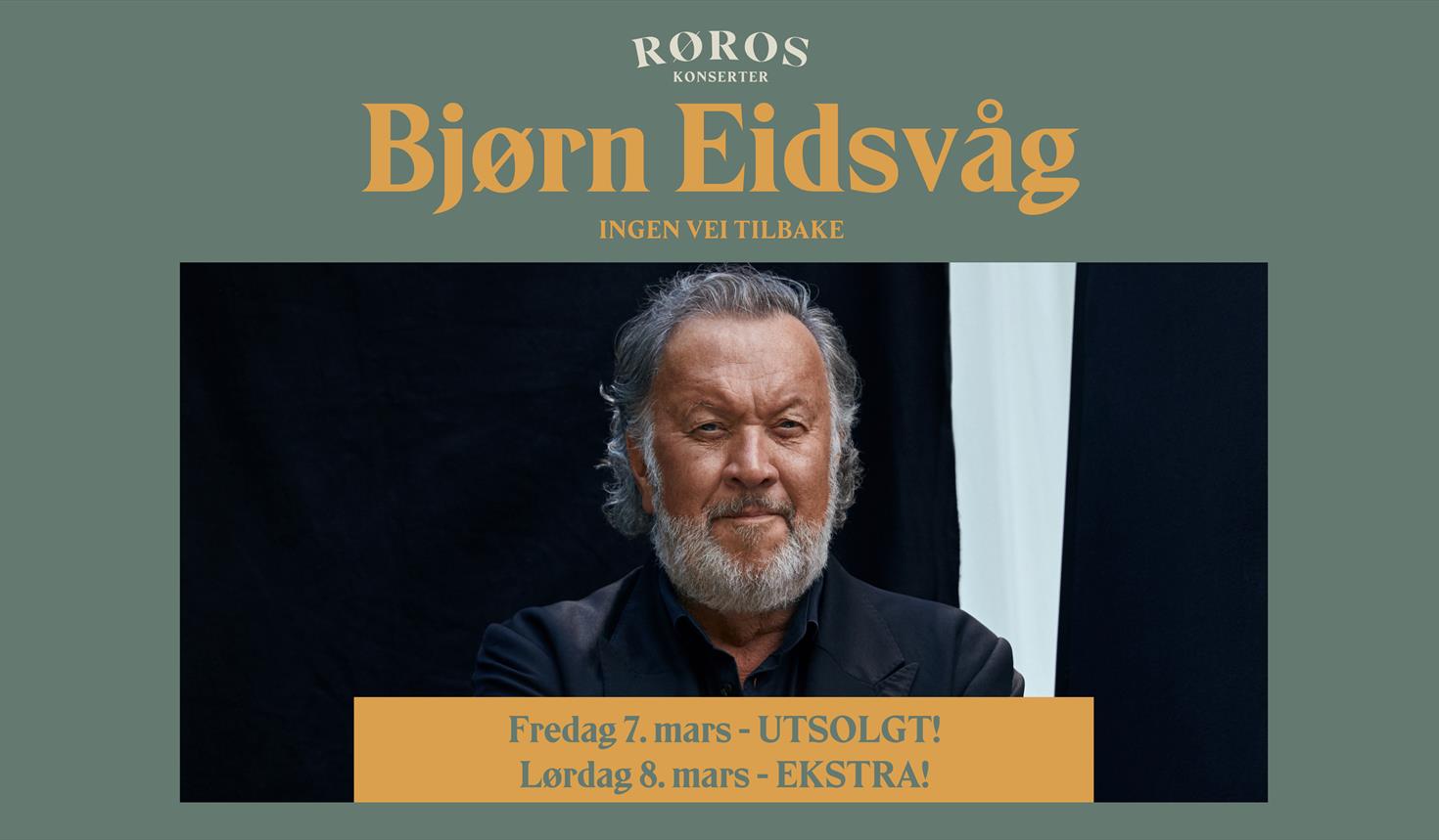 Ekstrakonsert! Bjørn Eidsvåg - Ingen vei tilbake