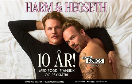 Harm & Hegseth - 10 år med podd, p(an)ikk og psykiatri