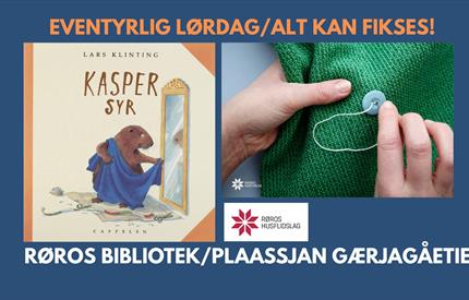 Eventyrlig lørdag/ Alt kan fikses!