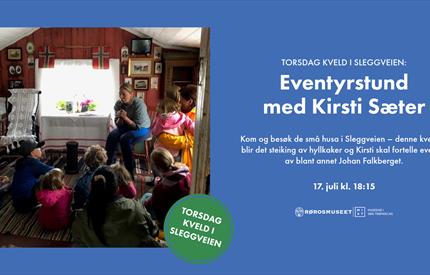 Barnas Sleggveien: Eventyrstund med Kirsti Sæter