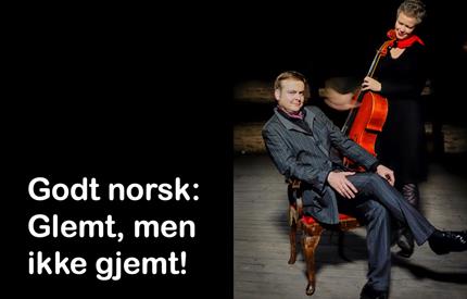 Godt norsk: Glemt, men ikke gjemt