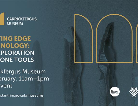 Northern Ireland Science Festival: Cutting Edge Technology: An exploration of stone tools