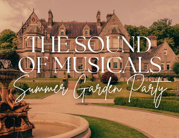 The Sound of Musicals: Summer garden party