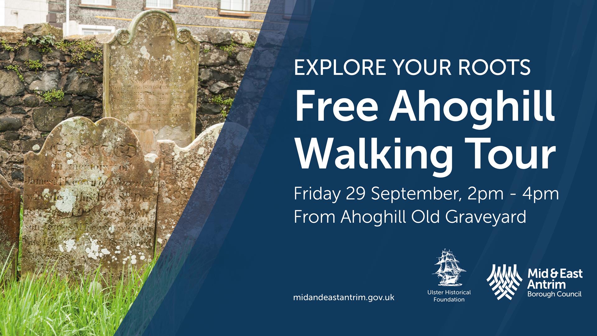 Poster  showing a photograph of Ahoghill graveyard showing headstones plus text providing details of the walking tour